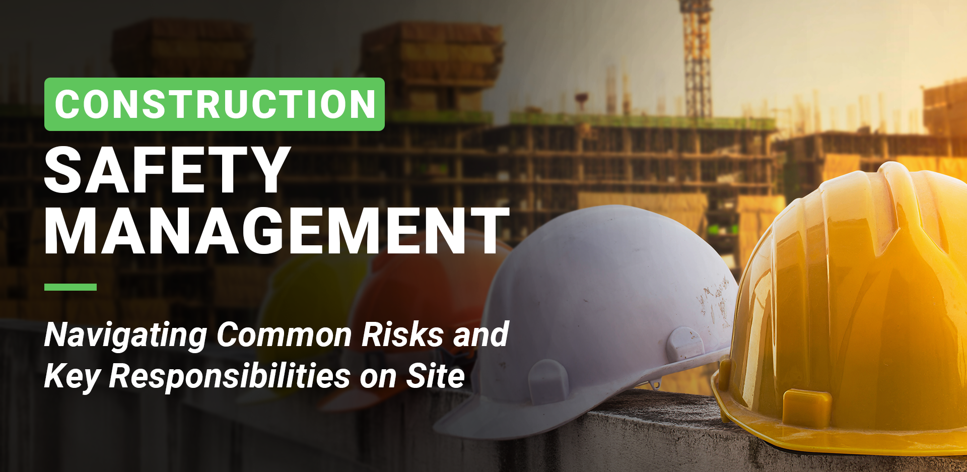 Construction safety management